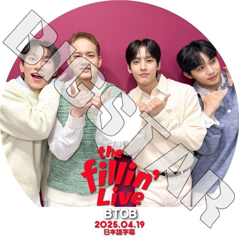 K-POP DVD/ BTOB THE FILLIN LIVE (2025.04.19) (日本語字幕あり)/ BTOB ビートゥービー ウングァン ミニョク ヒョンシク Peniel BTOB