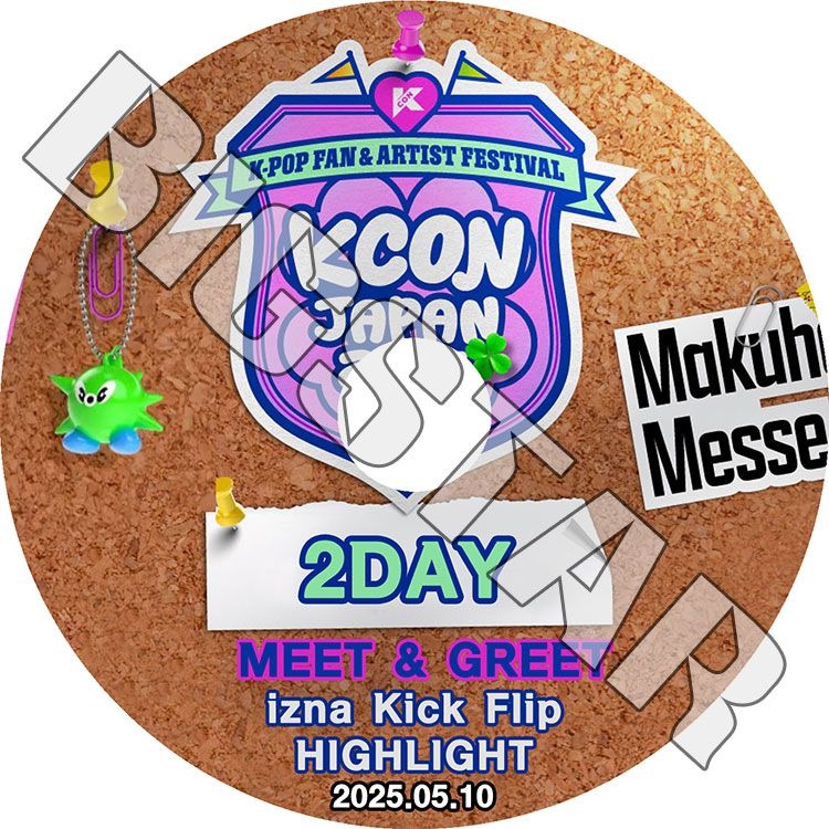 K-POP DVD/ KCON 2025 MEET&GREET STAGE IN JAPAN 2DAY (2025.05.10)/ HIGHLIGHT iZNA KICKFLIP/ CON KPOP DVD