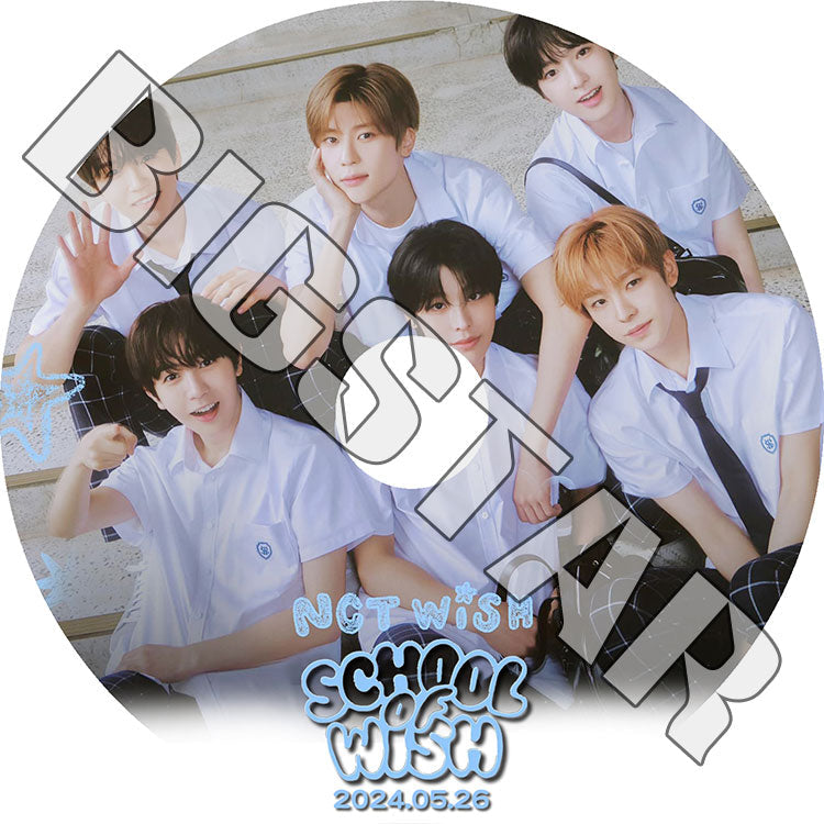 K-POP DVD/ NCT WISH 2024 FANMEETING - School of Wish - (2024.05.26) (日本語字幕あり)/ NCT WISH エヌシーティー ウィッシュ シオン リク..