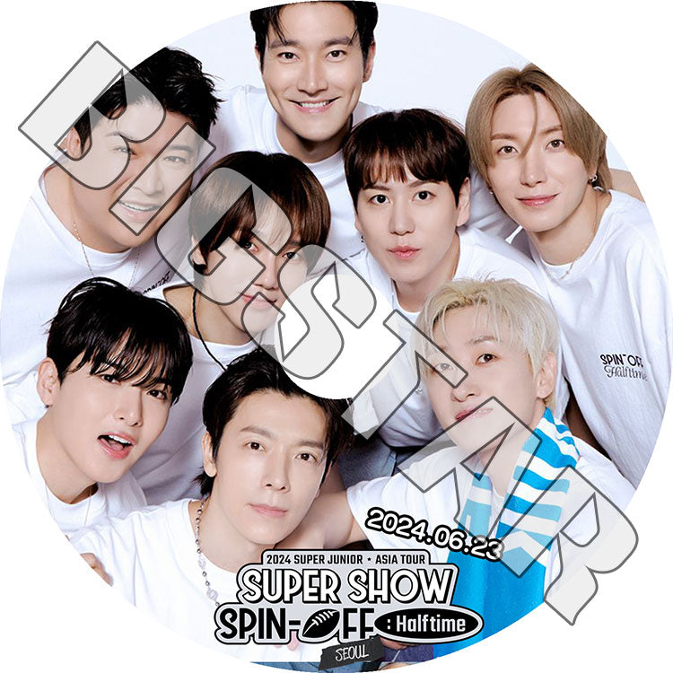 K-POP DVD/ SUPER JUNIOR 2024 ASIA TOUR SUPER SHOW SPIN-OFF : Halftime SEOUL (2024.06.23)/ スーパージュニア SJ KPOP DVD