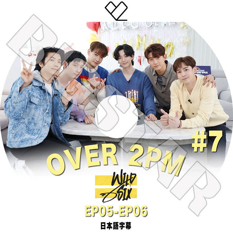 K-POP DVD/ 2PM OVER 2PM #7(Wild Six EP05-EP06)(日本語字幕あり)/ ツーピーエム ジュンケイ ニックン テギョン ウヨン ジュノ チャンソン KPOP DVD