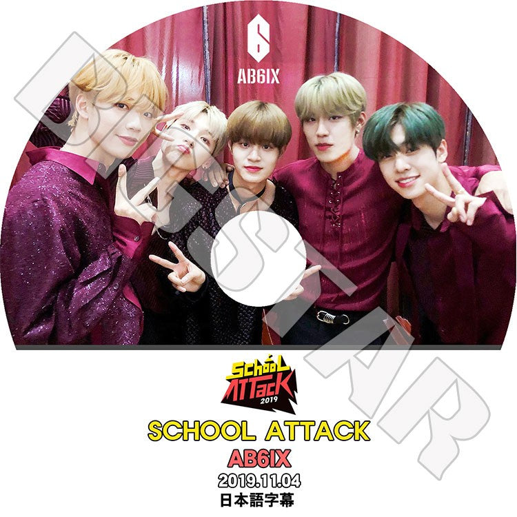 K-POP DVD/ AB6IX School Attack(2019.11.04)(日本語字幕あり)/エービーシックス ヨンミン チョンウン ドンヒョン ウジン デフィ KPOP DVD