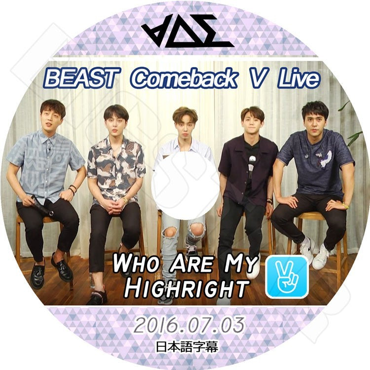 K-POP DVD/ B2ST Comeback V LIVE(2016.07.03)Who are my Highright(日本語字幕あり)/ビースト ユンドゥジュン ヨンジュンヒョン ヤン・ヨソプ イギグァン..