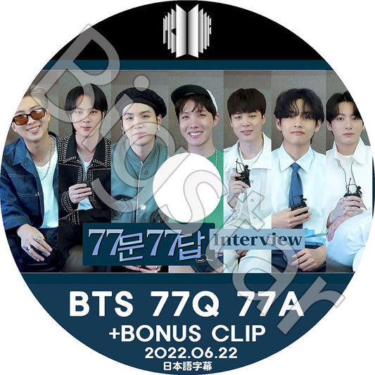 K-POP DVD/ バンタン 77Q 77A INTERVIEW+BONUS CLIP (2022.06.22)(日本語字幕あり)/ バンタン