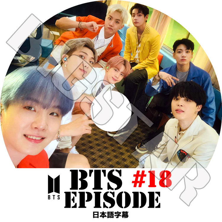 K-POP DVD/ バンタン BANGTAN EPISODE #18 バンタンエピソード(日本語字幕あり)/ バンタン RM ジン JIN シュガ SUGA ジェイホープ J-HOPE ジミン..