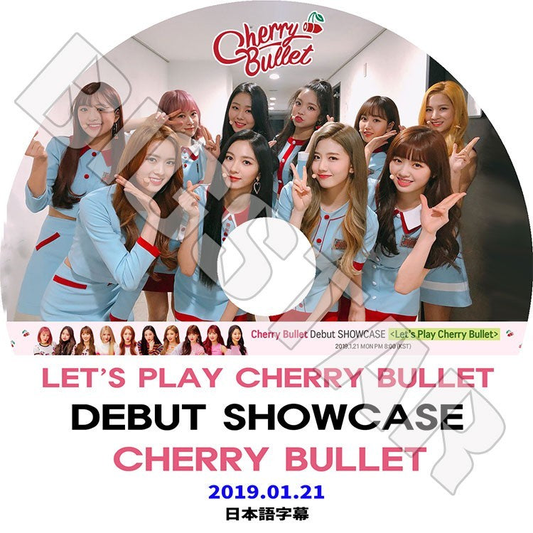 K-POP DVD/ Cherry Bullet Debut Showcase(2019.01.21)(日本語字幕あり)/チェリーバレット ヘユン ユジュ ミレ ボラ ジウォン ココロ レミ チェリン リンリン..