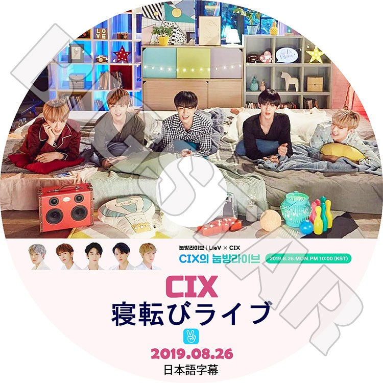 K-POP DVD/ CIX 寝転びライブ(2019.08.26)(日本語字幕あり)/シーアイエックス ジニョン スンフン ヒョンソク ヨンヒ BX KPOP DVD