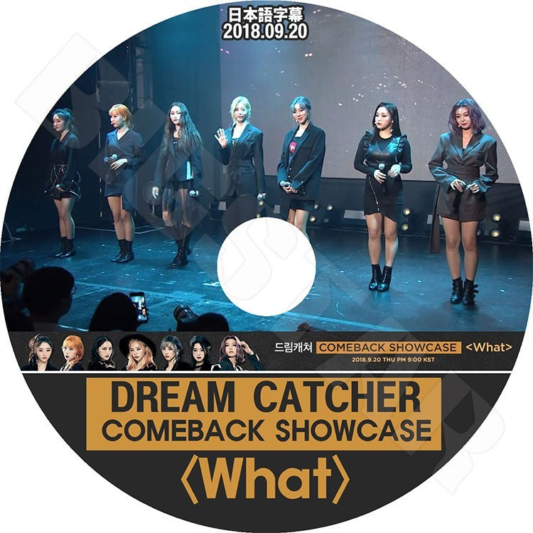 K-POP DVD/ DREAMCATCHER COMEBACK SHOWCASE (2018.09.20)(日本語字幕あり)／ドリームキャッチャー ジユ スア シヨン ハンドン ユヒョン..