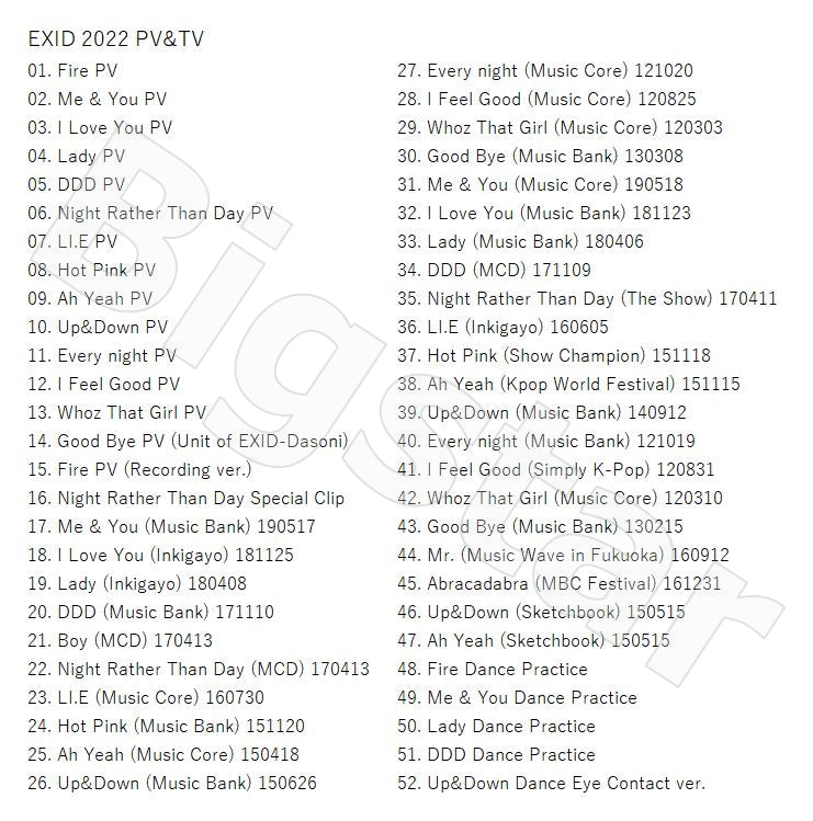 K-POP DVD/ EXID 2022 PV/TV★FIRE ME&YOU I LOVE YOU LADY DDD Night Rather Than Day L.I.E Dont Want A Drive/ イーエックスアイディー PV