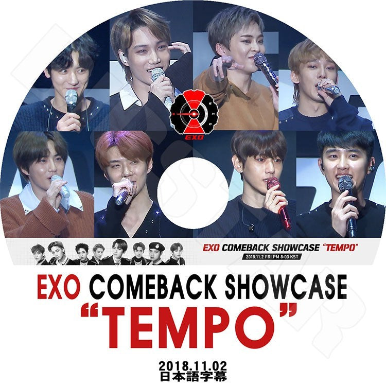 K-POP DVD/ EXO 2018 Comeback Showcase(2018.11.02) TEMPO(日本語字幕あり)/エクソ スホ チャンヨル ベクヒョン ディオ シウミン チェン カイ..