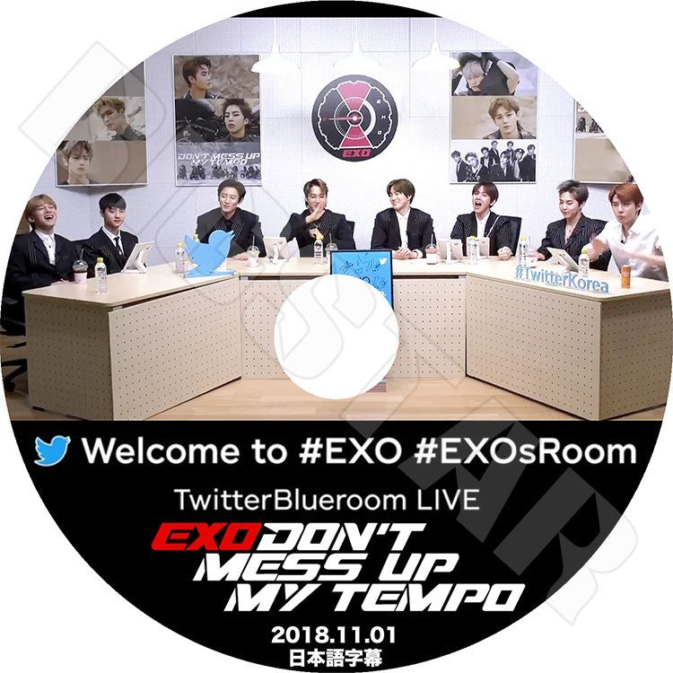 K-POP DVD/ EXO Twitter Blueroom LIVE(2018.11.01) EXO DON`T MESS UP MY TEMPO(日本語字幕あり)/エクソ スホ チャンヨル ベクヒョン ディオ..