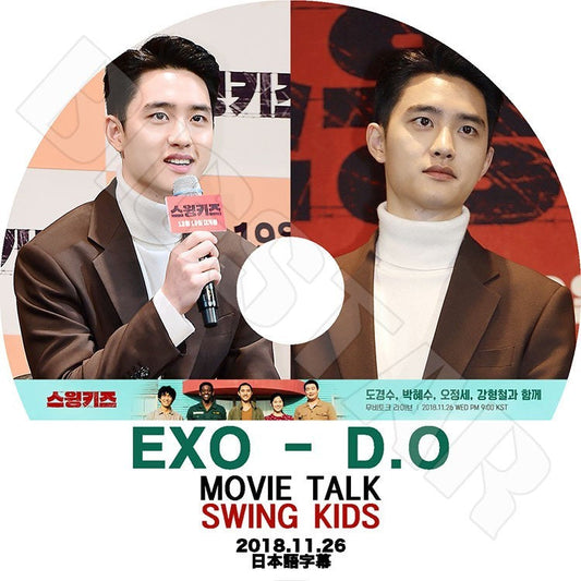 K-POP DVD/ EXO D.O Muvie Talk Swing Kids(2018.11.26)(日本語字幕あり)／エクソ ディオ KPOP DVD