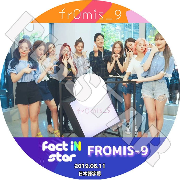 K-POP DVD/ fromis_9 Fact iN Star(2019.06.11)(日本語字幕あり)／プロミスナイン ノジソン ソンハヨン イセロム イチェヨン イナギョン パクジウォン..