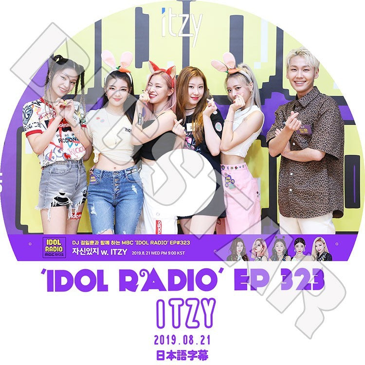 K-POP DVD/ ITZY アイドルラジオ(2019.08.21)(日本語字幕あり)/イッジ イェジ リア リュジン チェリョン ユナ KPOP DVD