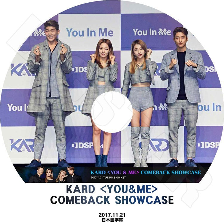 K-POP DVD/ KARD 2018 Comeback SHOWCASE(2017.11.21) You&Me(日本語字幕あり)/BM ジェイセフ ソミン ジウ KPOP DVD