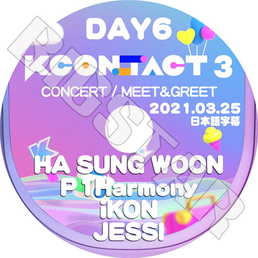 K-POP DVD/ KCONTACT SEASON3 DAY6(2021.03.25)/ IKON HA SUNGWOON JESSI その他(日本語字幕あり)/ LIVE コンサート KPOP DVD