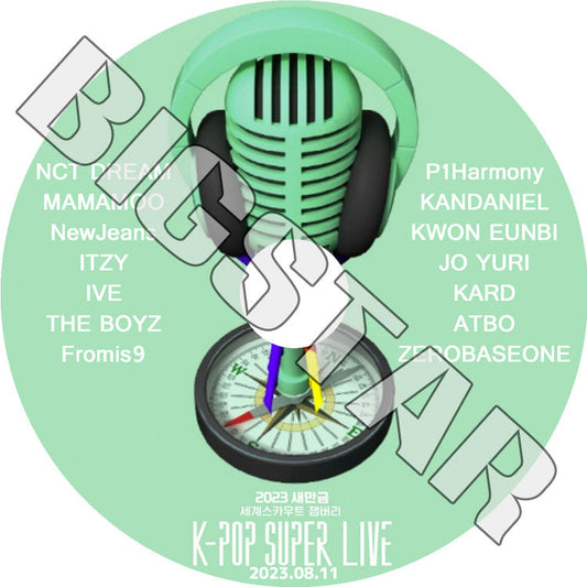 K-POP DVD/ 2023 KPOP SUPER LIVE (2023.08.11)/ NCT DREAM IVE ITZY NEWJEANS MAMAMOO THE BOYZ FROMIS_9 KWON EUNBI 他