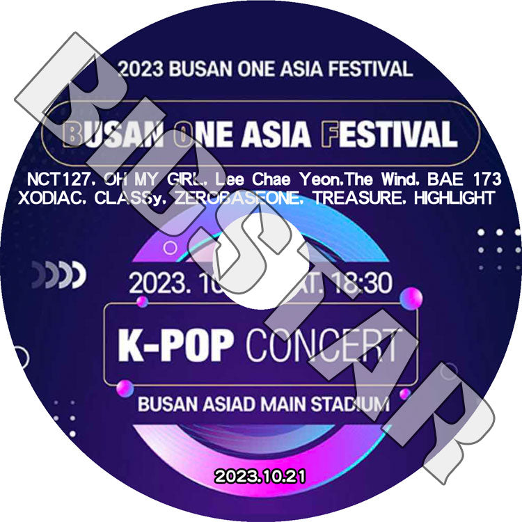 K-POP DVD/ 2023 釜山BOF (2023.10.21)/ NCT127 HIGHLIGHT OMG TREASURE ZEROBASEONE CLASSY LEE CHAEYEON 外 CON KPOP DVD