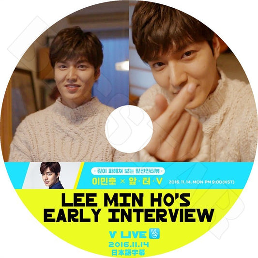 K-POP DVD/ Lee Min Ho's Early Interview V Live (2016.11.14)(日本語字幕あり)／イミンホ KPOP