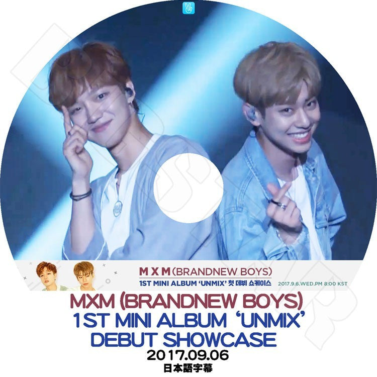 K-POP DVD/ MXM Debut Showcase(2017.09.06) 1st Mini Album Unmix(日本語字幕あり)/MXM ヨンミン ドンヒョン プロデュース101シーズン2 KPOP DVD