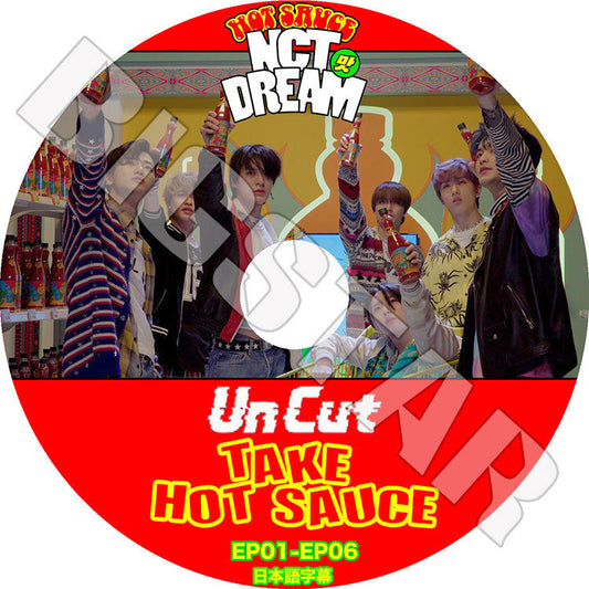 K-POP DVD/ NCT DREAM Un Cut TAKE HOT SAUCE(EP01-EP06)(日本語字幕あり)/ エンシティドリーム チソン チョンロ ジェノ ヘチャン レンジュン ジェミン..