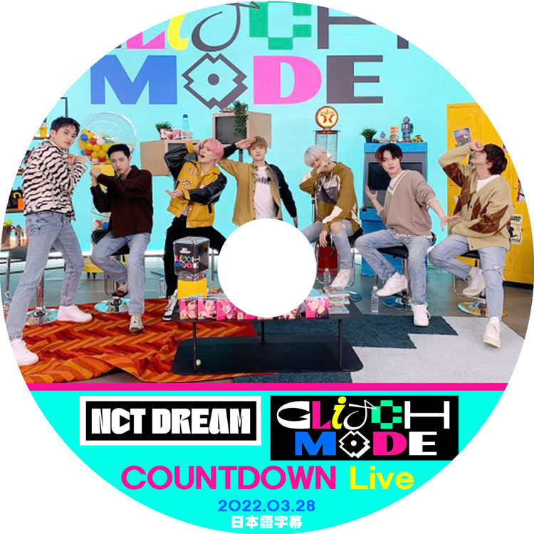 K-POP DVD/ NCT Dream COUNTDOWN LIVE 2022.03.28 Glitch Mode(日本語字幕あり)/ NCT Dream エヌシーティーDream 韓国番組 NCT KPOP DVD