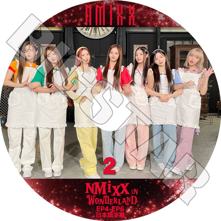K-POP DVD/ NMIXX IN WONDERLAND #2 (EP04-EP06)(日本語字幕あり)/ NMIXX エンミックス リリー ヘウォン ソリュン ジニ ベイ ジウ ギュジン