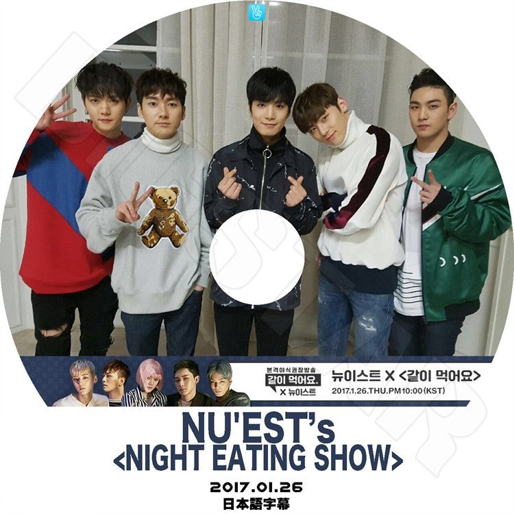 K-POP DVD/ NU'EST Night Eating Show(2017.01.26)(日本字幕あり)/ニューイースト ジェイアール アーロン ミンヒョン ベクホ レン KPOP