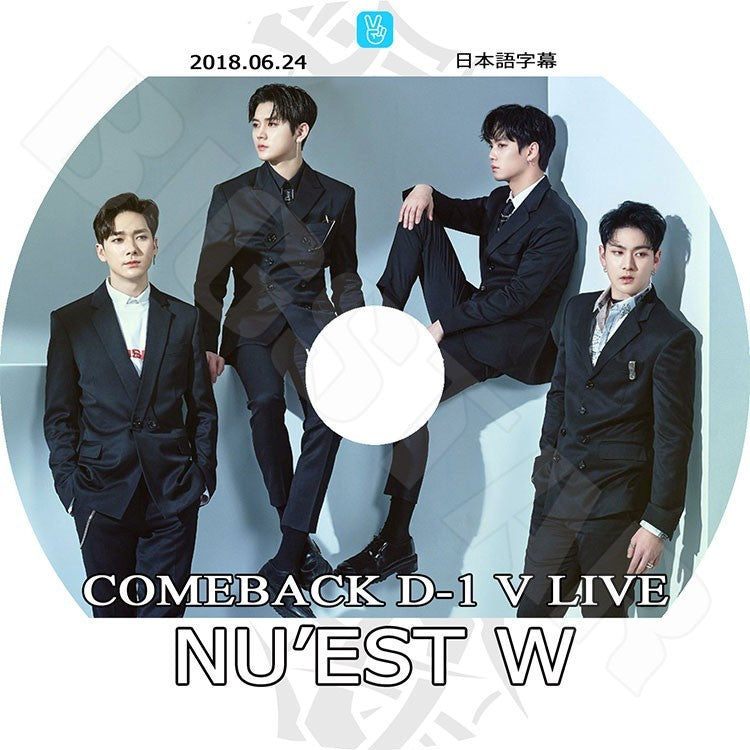 K-POP DVD/ NU'EST W COMEBACK D-1 V Live (2018.06.24)(日本字幕あり)/ニューイースト ジェイアール アーロン ミンヒョン ベクホ レン KPOP DVD