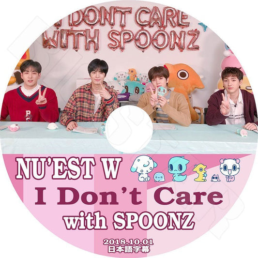 K-POP DVD/ NU'EST W I Don`t Care with SPOONZ (2018.10.01)(日本字幕あり)／ニューイースト ジェイアール アーロン ミンヒョン ベクホ レン KPOP