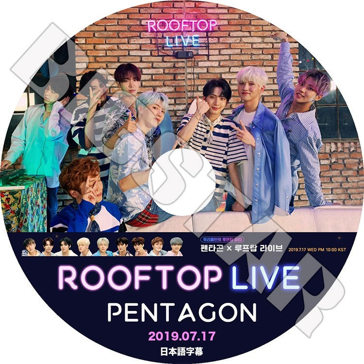 K-POP DVD/ PENTAGON ROOFTOP LIVE(2019.07.17)(日本語字幕あり)/ペンタゴン ジンホ フイ ホンソク イドン シノン ヨウォン イェナン ユウト キノ ウソク
