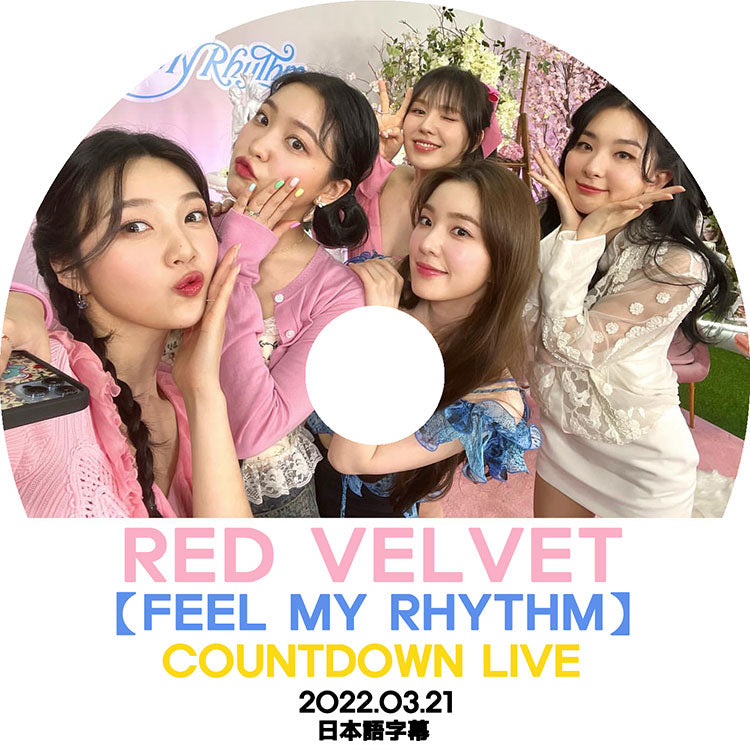 K-POP DVD/ RED VELVET Feel My Rhythm COUNTDOWN LIVE(2022.03.21)(日本語字幕あり)/ レッドベルベット アイリーン スルギ ウェンディ ジョイ..
