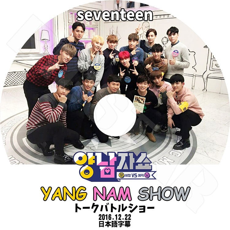 K-POP DVD/ SEVENTEEN Yang Nam Show トークバトルショー(2016.12.22)(日本語字幕あり)/セブンティーン ウジ ミンギュ スングァン ジュン ジョンハン..