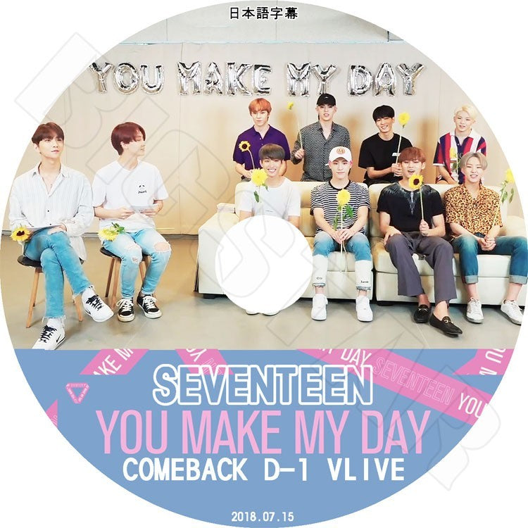 K-POP DVD/ SEVENTEEN Comeback D-1 VLIVE (2018.07.15) You Make My Day(日本語字幕あり)/セブンティーン セブチ エスクプス ウジ ミンギュ ホシ..