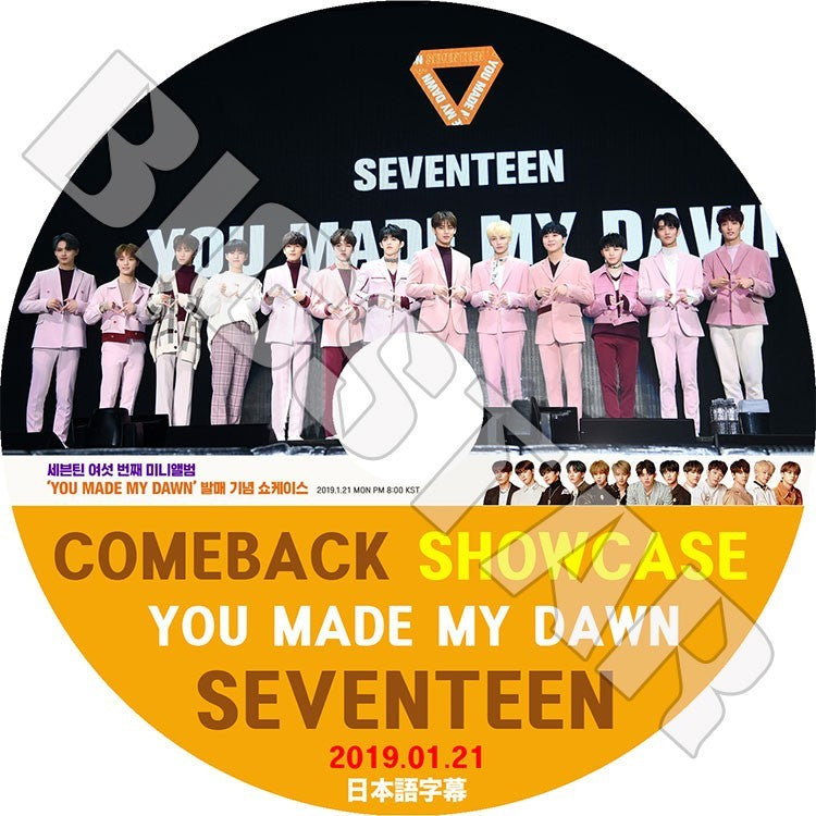K-POP DVD/ SEVENTEEN 2019 Showcase(2019.01.21) You Made My Dawn(日本語字幕あり)/セブンティーン ウジ ミンギュ ホシ スングァン ディノ..