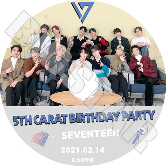 K-POP DVD/ SEVENTEEN 5th CARAT BIRTHDAY PARTY(2021.02.14)(日本語字幕あり)/ セブンティーン セブチ エスクプス ウジ ミンギュ ホシ ウォヌ..
