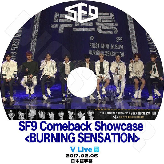 K-POP DVD/ SF9 Comeback Showcase (2017.02.06) BURNING SENSATION(日本語字幕あり)／SF9 ヨンビン インソン ジェユン ダウォン ジュホ ロウン テヤン..