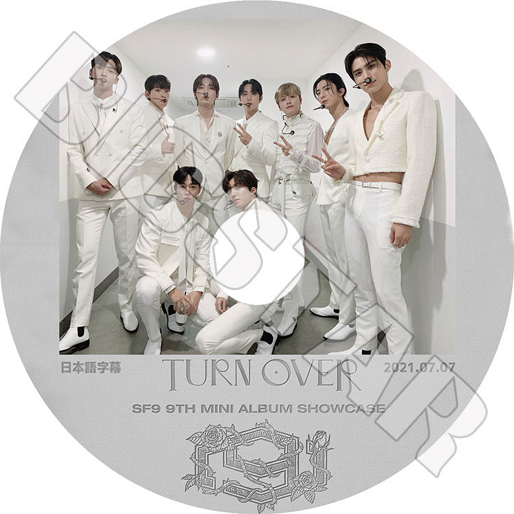 K-POP DVD/ SF9 Turn Over SHOWCASE(2021.07.07)(日本語字幕あり)/ エスエフナイン ヨンビン インソン ジェユン ダウォン ジュホ ロウン テヤン フィヨン..