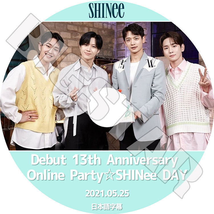 K-POP DVD/ SHINee デビュー13周年記念オンラインパーティー(2021.05.25)(日本語字幕あり)/ シャイニー オンユ キー ミンホ テミン KPOP DVD