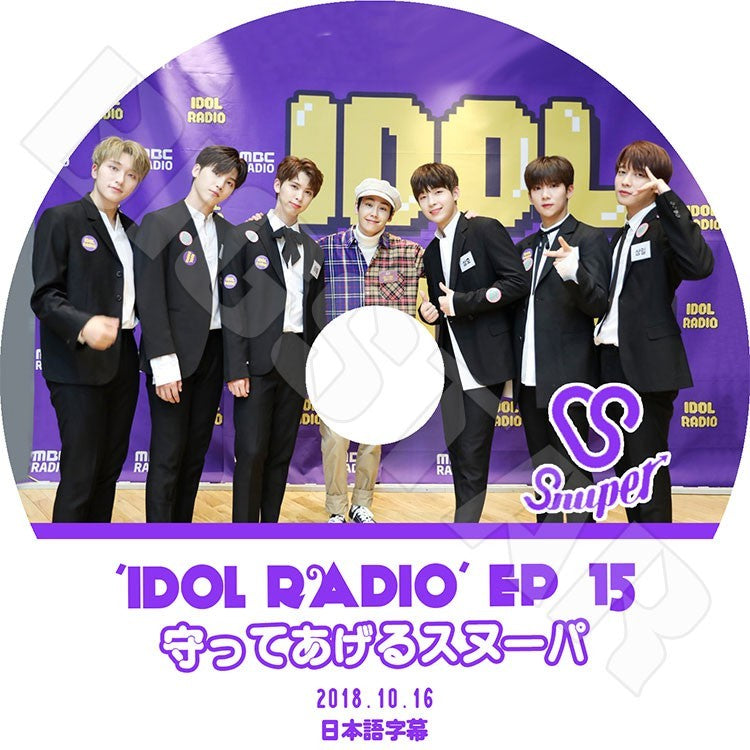K-POP DVD/ SNUPER アイドルラジオ(2018.10.16)(日本字幕あり)/スヌーパー サンイル スヒョン テウン ウソン サンホ セビン KPOP DVD
