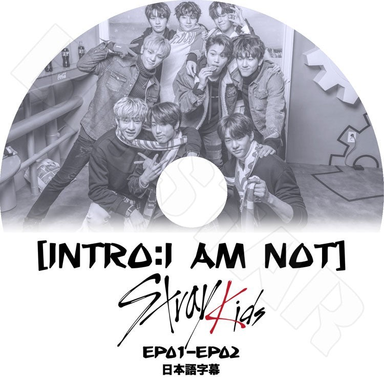 K-POP DVD/ Stray Kids INTRO:I AM NOT(EP01-EP02)(日本語字幕あり)/ストレイキッズ バンチャン ソチャンビン ハンジソン キムウジン キムスンミン..