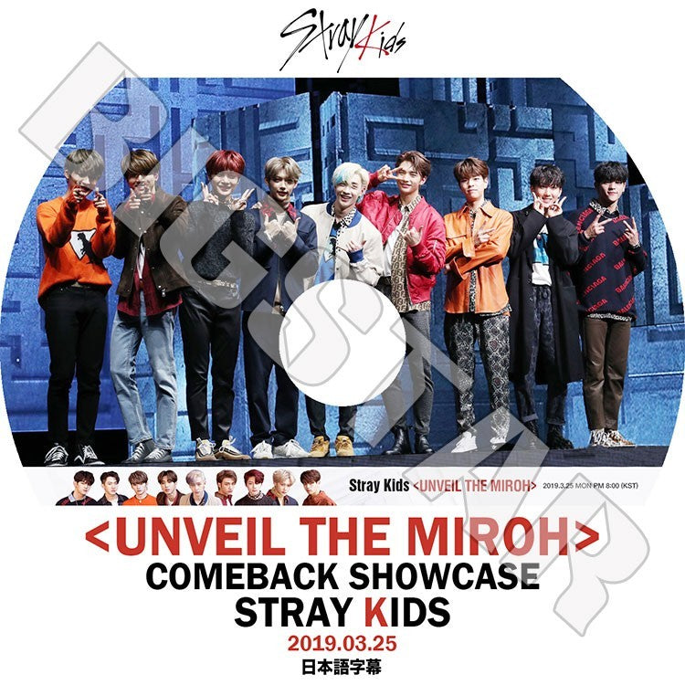 K-POP DVD/ Stray Kids COMEBACK SHOWCASE (2019.03.25) UNVEIL THE MIROH(日本語字幕あり)/ストレイキッズ バンチャン キムウジン イミンホ..