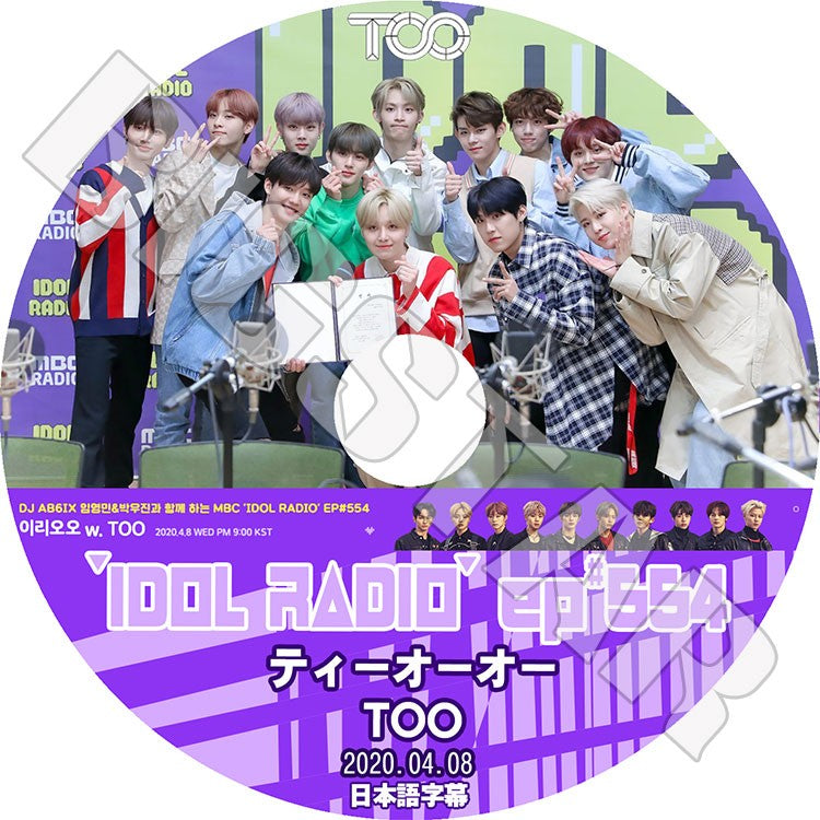 K-POP DVD/ TOO アイドルラジオ(2020.04.08)(日本語字幕あり)/ ティーオーオー チフン ドンゴン チャン ジス ミンス ジェユン ジェイユ キョンホ ジェローム..