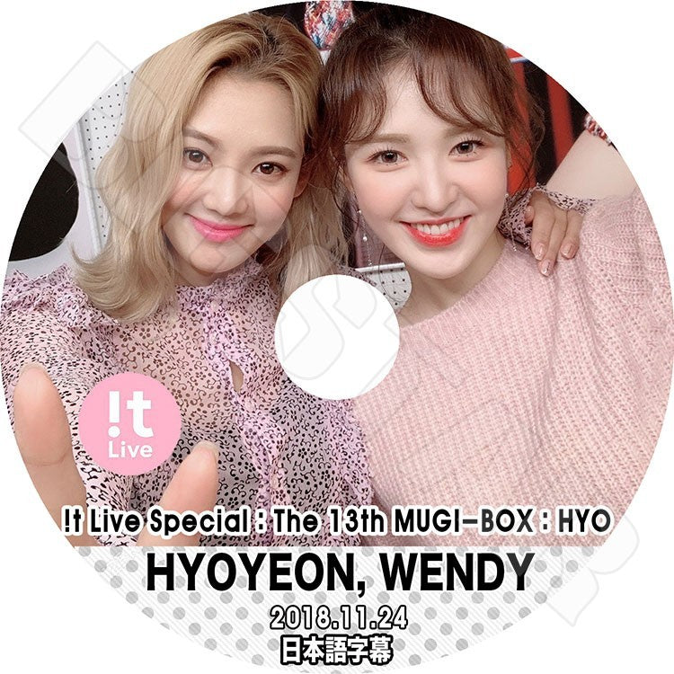 K-POP DVD/ ヒョヨン ウェンディ The 13th MUGI-BOX(2018.11.24) It Live Special(日本語字幕あり)/SNSD HYOYEON RED VELVET WENDY KPOP DVD