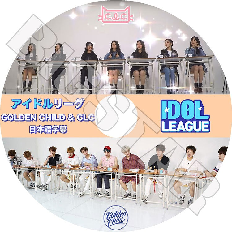 K-POP DVD/ アイドルリーグ Golden Child & CLC(日本語字幕あり)/ゴールデンチャイルド シーエルシー KPOP DVD