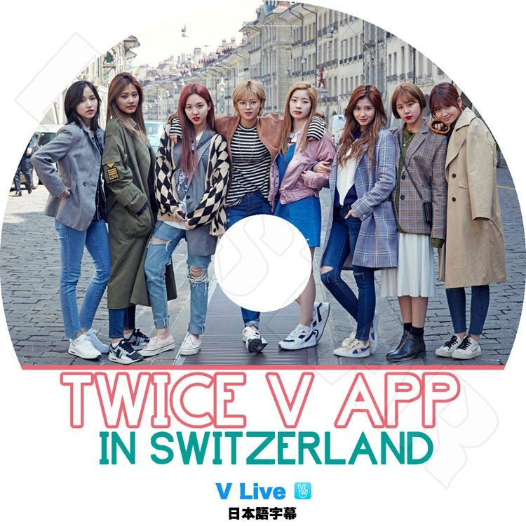 K-POP DVD/ TWICE V APP In Switzerland V Live(日本語字幕あり)/トゥワイス ナヨン ツウィ モモ サナ ミナ ジヒョ ダヒョン ジョンヨン チェヨン