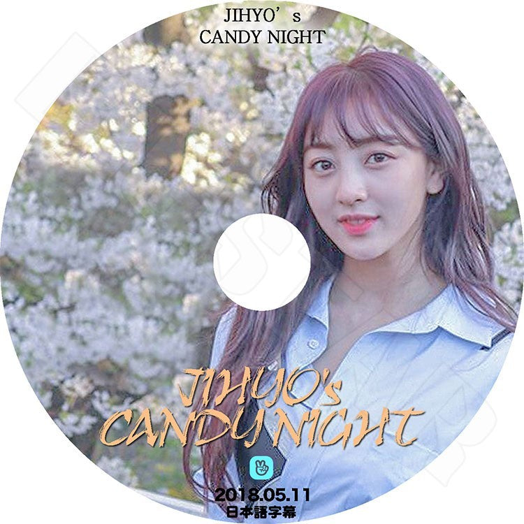 K-POP DVD/ TWICE ジヒョ CANDY NIGHT (2018.05.11)(日本語字幕あり)/TWICE ジヒョ KPOP DVD