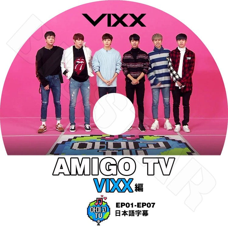K-POP DVD/ VIXX AMIGO TV VIXX編 (EP1-7)(日本語字幕あり)/ビックス エン レオ ケン ラビ ホンビン ヒョギ KPOP DVD