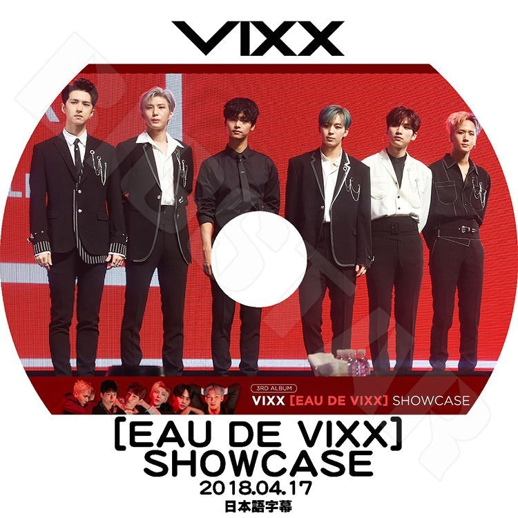 K-POP DVD/ VIXX 2018 SHOWCASE (2018.04.17) EAU DE VIXX(日本語字幕あり)/ビックス エン レオ ケン ラビ ホンビン ヒョギ KPOP DVD