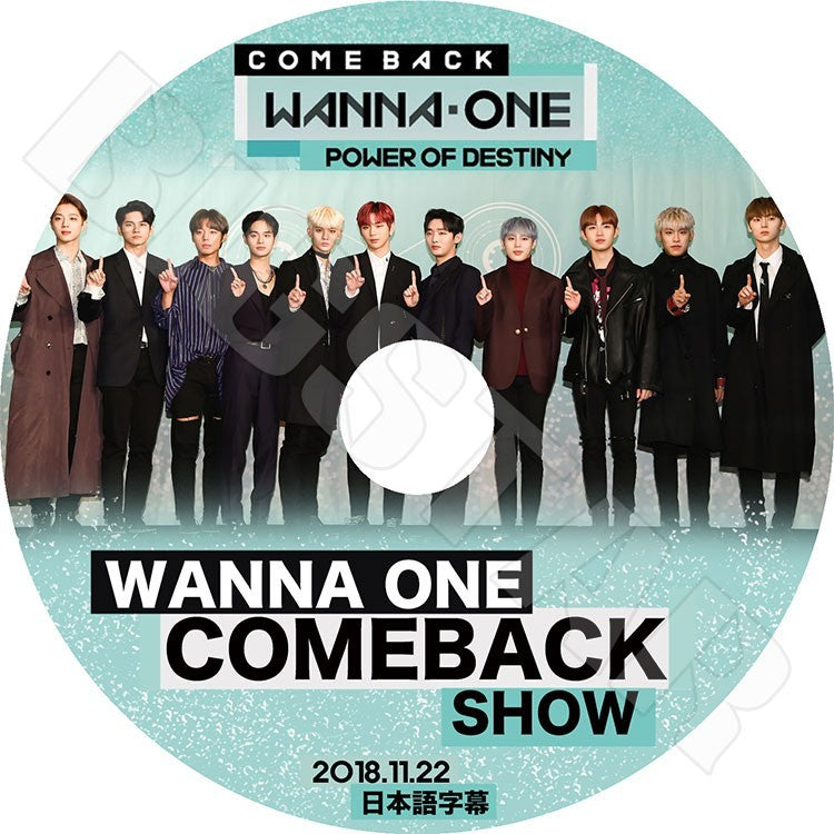 K-POP DVD/ Wanna One Comeback Show(2018.11.22) Power Of Destiny(日本語字幕あり)/ワナワン ダニエル デフィ ソンウ グァンリン ミニョン ソンウン..